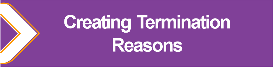 Creating_Termination_Reasons.png