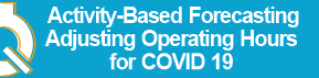 Activity-Based_Forecasting_-_Adjusting_Operating_Hours_for_COVID_19.png