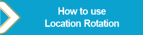 How_to_use_Location_Rotation.png